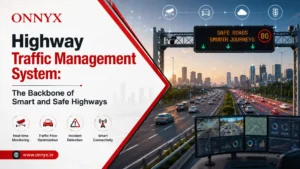 Highway Traffic Management System: The Backbone of Smart and Safe Highways