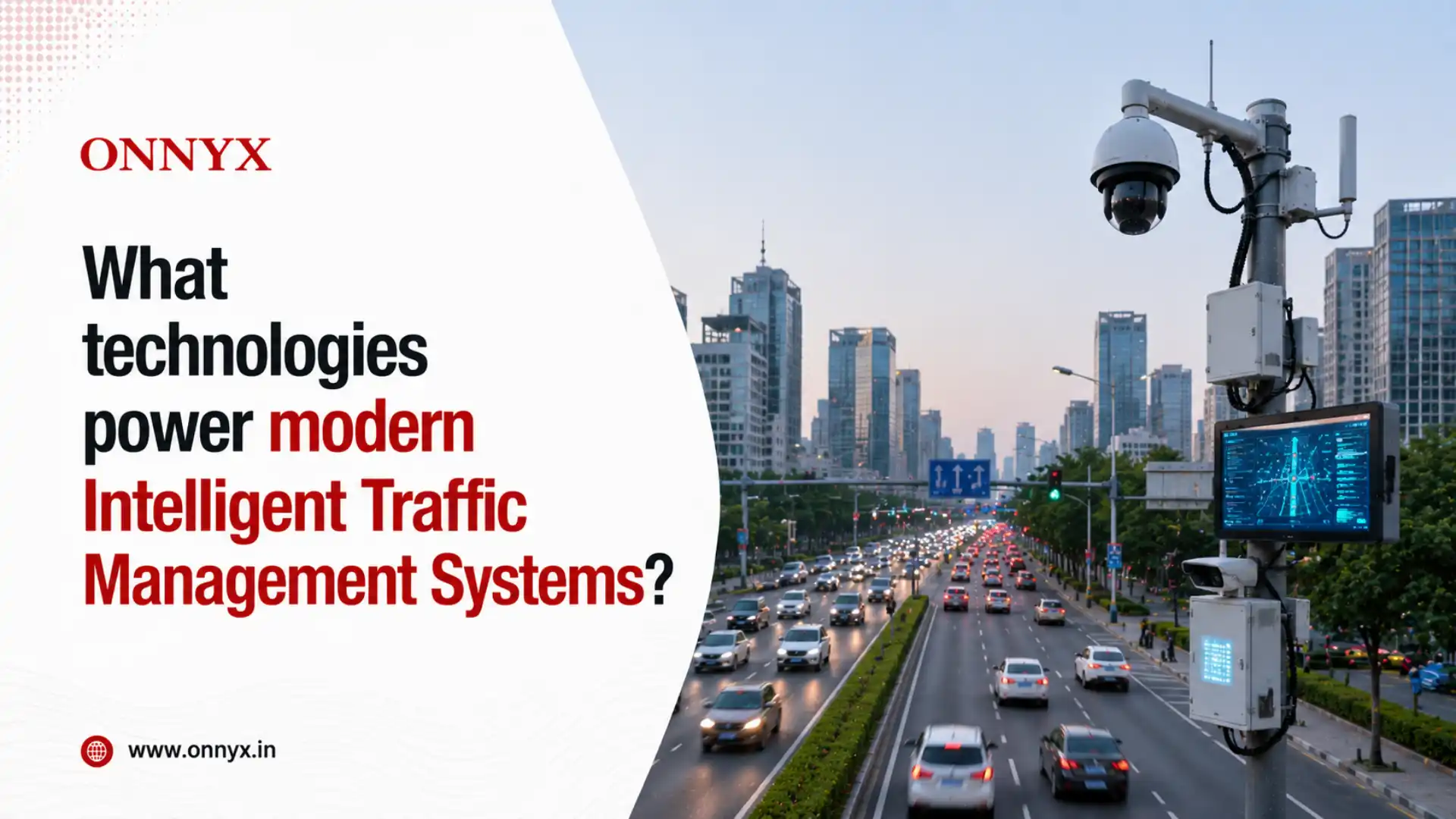 What technologies power modern Intelligent Traffic Management Systems