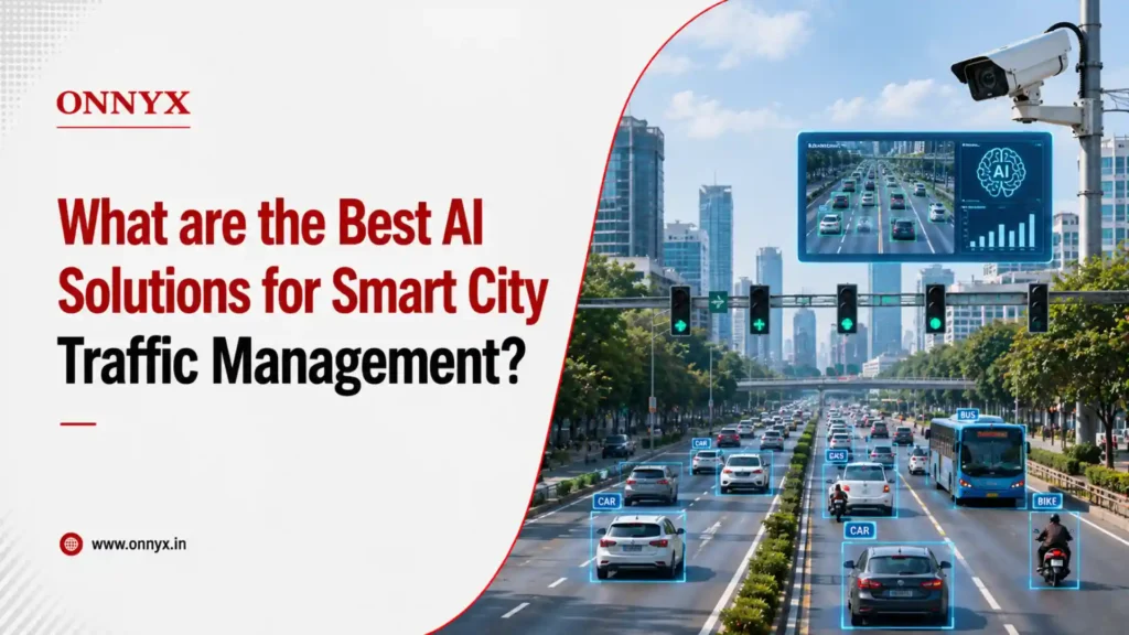 What are the best AI solutions for smart city traffic management